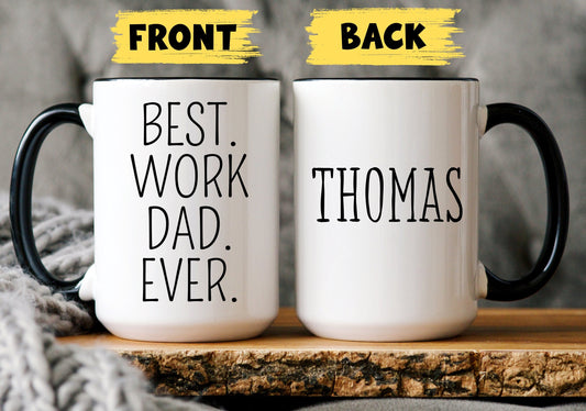 Personalized Best Work Dad Gift, Funny Gift for work dad, Work dad coffee mug, Coworker birthday gift, Work dad Retirement, Custom Work Dad