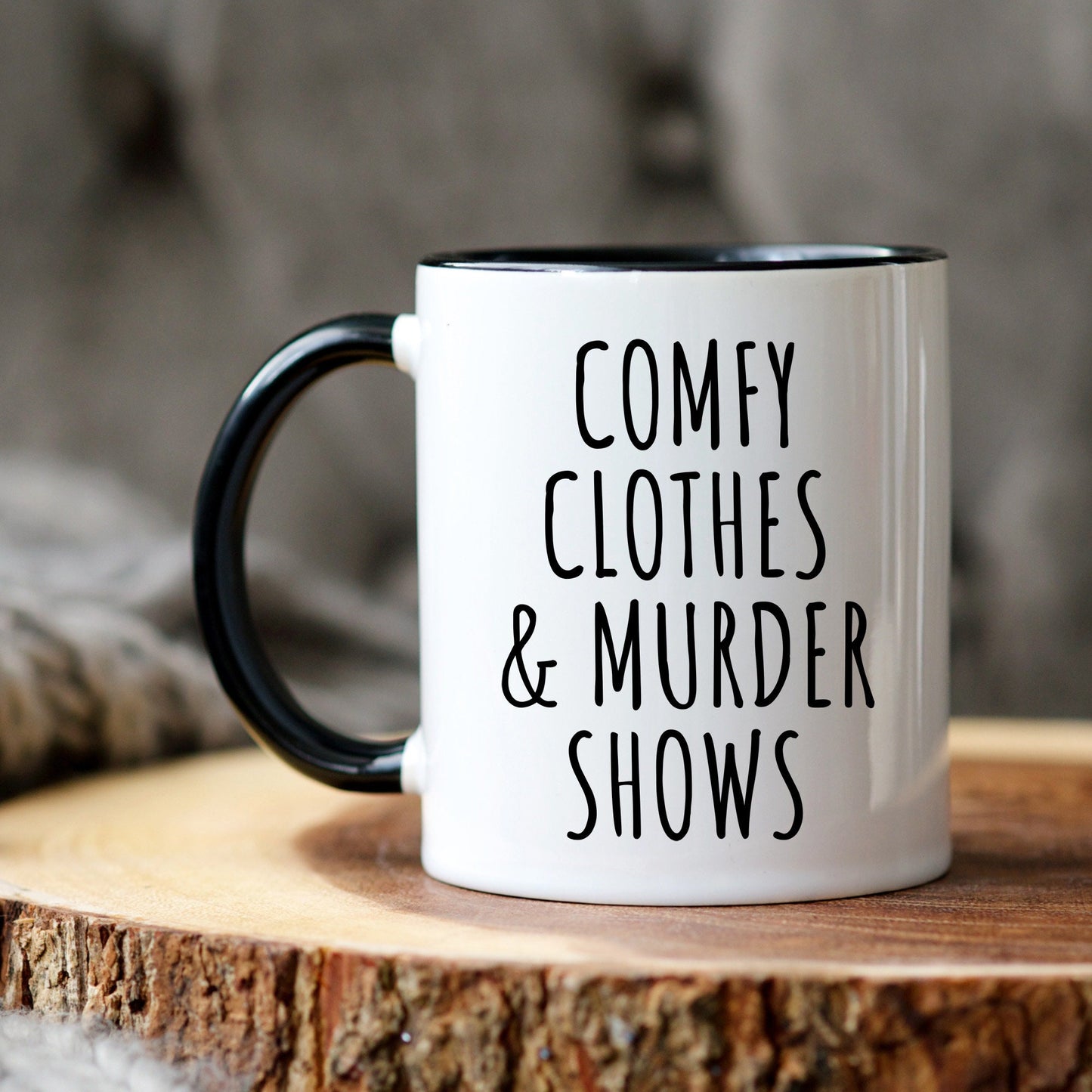 Murder Shows and Comfy Clothes Mug, Crime Show Lover Gift, Funny Coffee Mug, Crime TV Shows, True Crime Junkie, True Crime Obsessed Gift