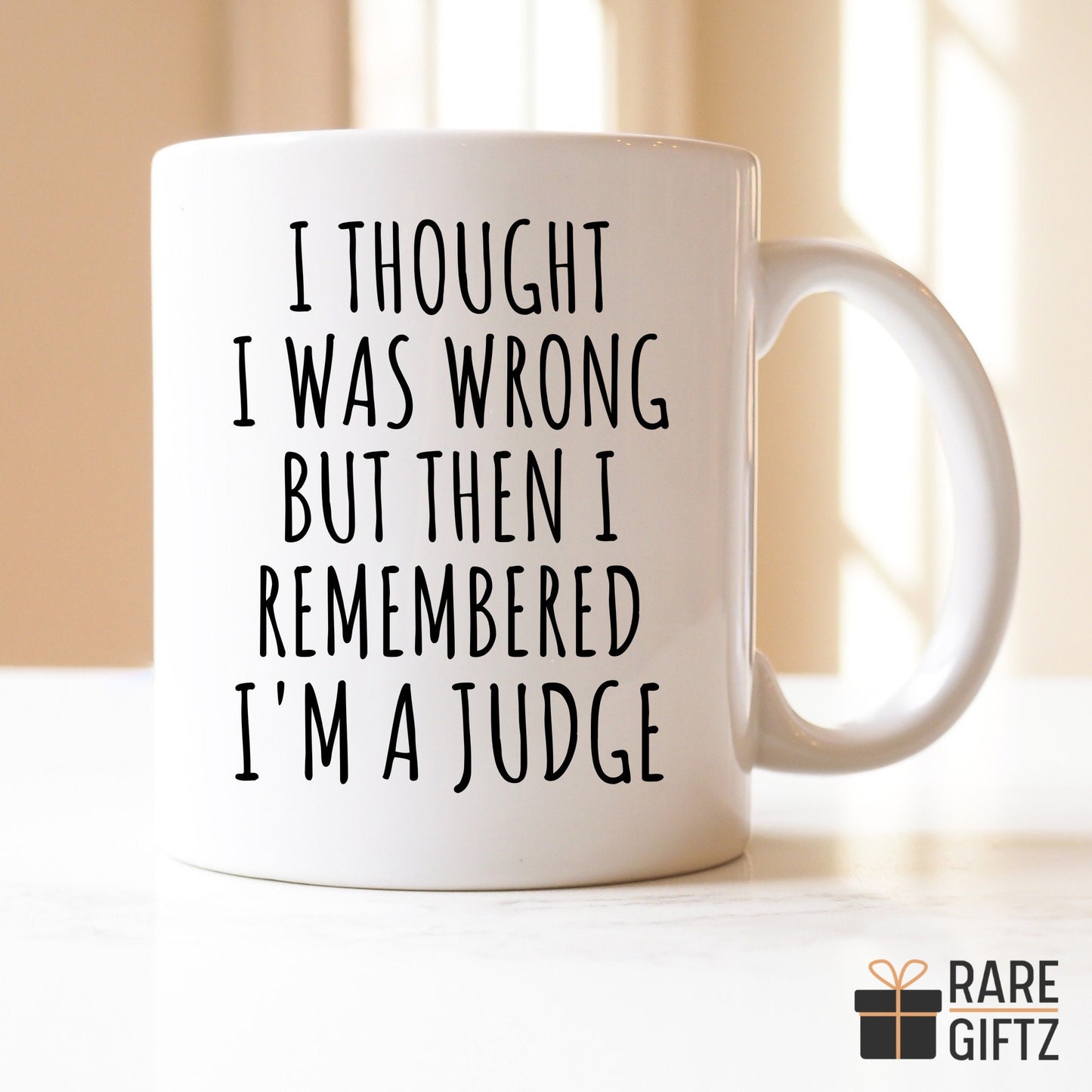 I'm A Judge Gift, Judge Coffee Mug, Funny Judge Gift, Judge Birthday Gift, Sarcastic Judge Gift, Judge Christmas Gift, Best Judge Coffee Mug