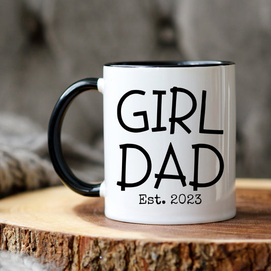 Girl Dad Est gift, gift from daughter to dad, birthday gift dad, Appreciation gift dad, Funny girl dad, Gender reveal Dad, Baby Shower Dad