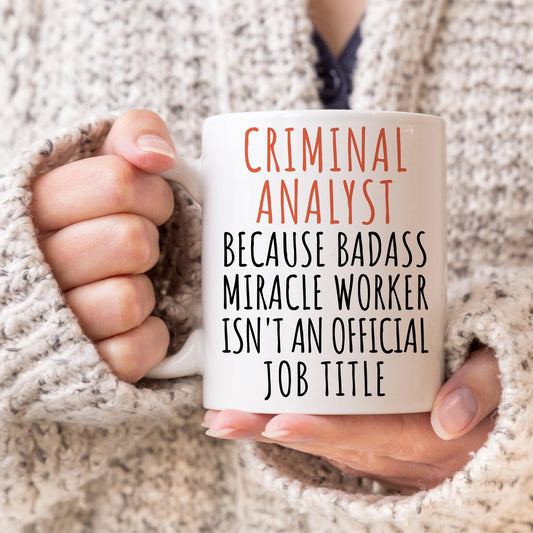 Criminal Analyst Gift, Funny Criminal Analyst Mug, Criminal Analyst gift idea, Analyst Birthday Gift, Criminal Analyst Christmas Gift