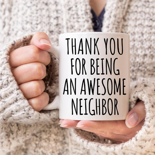 Neighbor Thank You, Neighbor Friends Mug, Appreciation Gift For Neighbors, Neighbor Moving Gift, Best Neighbors, Neighbor Christmas Gift