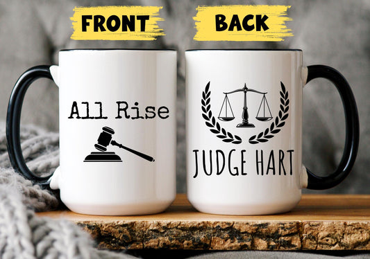 Custom All Rise Judge Mug, Personalized  All Rise gift, Magistrate Mug, Judge All Rise Gift, Judge, Humor Judge, Judge Birthday Christmas