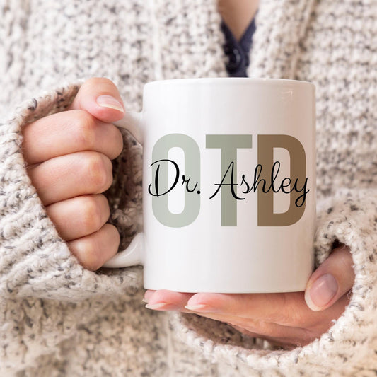 OTD Gift, Doctor of Occupational Therapy Mug, Custom Name OTD Gift, Dr of Occupational Therapy, OTD Graduation, otd Therapist Grad Present