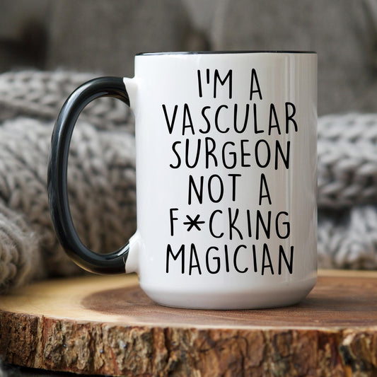 Funny Vascular Surgeon Gift, Humor Surgeon Gift, Gift for Vascular Surgeon, Surgeon Birthday, Best Vascular Surgeon, Gift Vascular Surgeon,