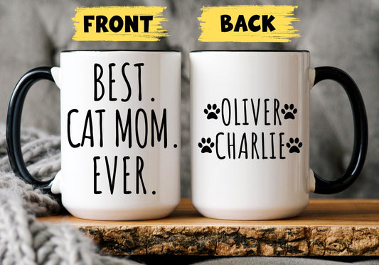 Personalized Cat Mom Gift, Best Cat Mom Ever Mug, Funny Cat Mom, Funny Mother’s Day Gift, Christmas Mom Gift, Custom Cat Mom, Cat Name Mug
