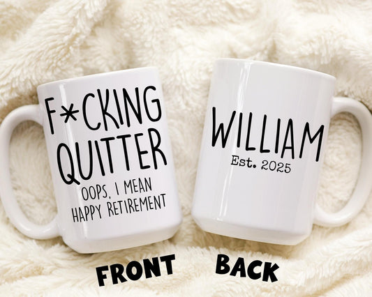Personalized Retirement gift, Funny Custom Retired mug, Quitter Coffee Mug, Retirement Gifts for Man Woman, Work Bestie Leaving Present