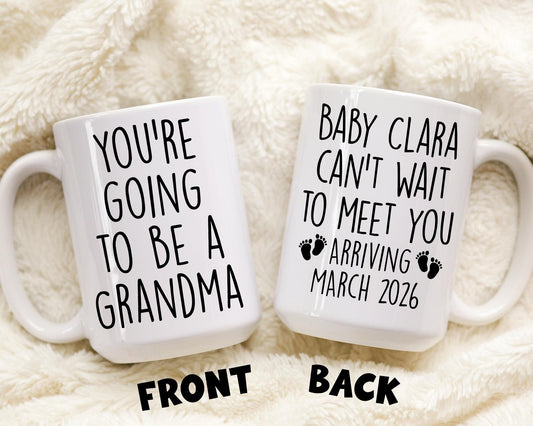 Personalized Baby Coming Soon Grandma Mug, Pregnancy Announcement Gift for Grandma, New Grandma Gift, First Time Grandma Christmas Present