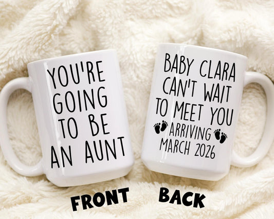 Personalized Aunt Mug, New Aunt Gift, First Time Aunt Pregnancy Reveal, Aunt to Be Mug, Custom Aunt Announcement, Bestie Baby Reveal Present
