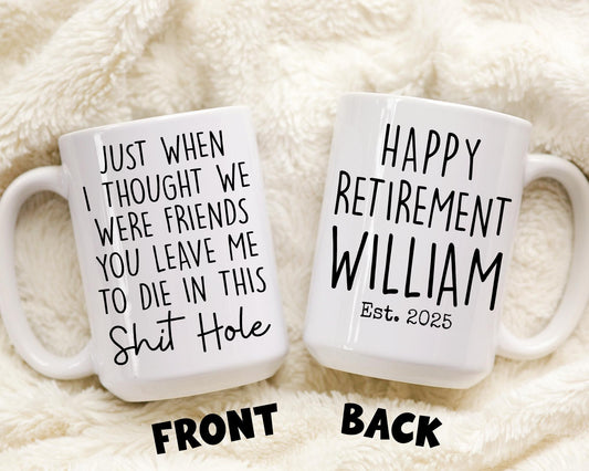 Personalized Retirement Mug, Retirement Gifts for Women, Coworker Leaving Gift, Funny Going Away, Goodbye Gift For Her, Funny Retirement Mug
