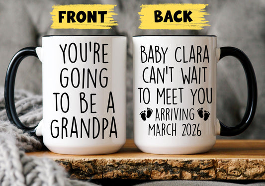 Personalized Baby Coming Soon Grandpa Mug, Pregnancy Announcement Gift for Grandpa, New Grandpa Gift, First Time Grandpa Christmas Present