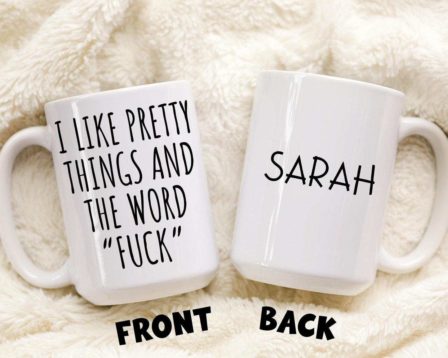 Personalized Hilarious Mug, Funny snarky coffee mug, Custom best friend present, sarcastic mug, profanity mug, work bestie funny gift
