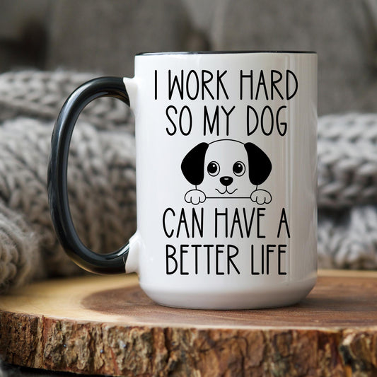 Funny Dog Mug, Dog Lover Gift, Dog Owner Present, Funny working hard, Dog mom Gift, Dog dad coffee mug, Rescue dog present, Pet Owner Gift