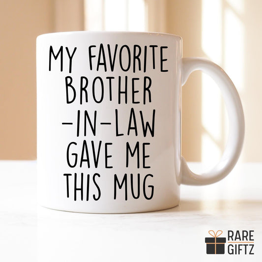 Funny Gift from Bride from Brother in law, Mug from Brother in Law, Future Sister in law present, Newly wedding present, Funny BIL Cup