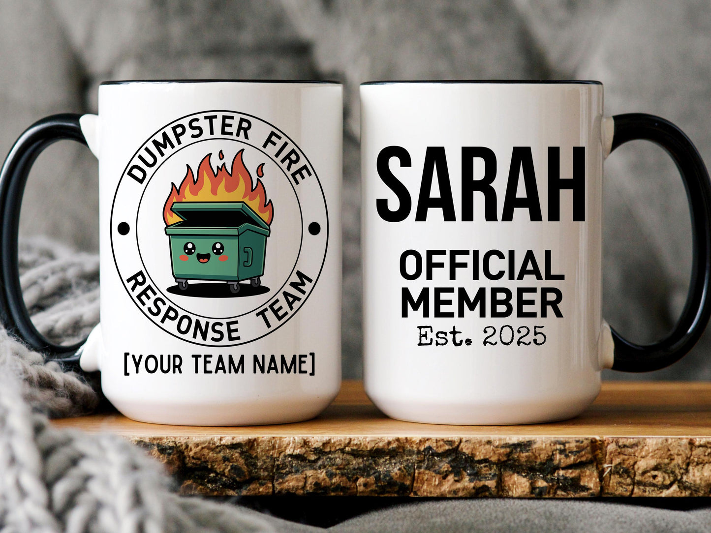 Best Team Ever Mug, Personalized Dumpster Fire Mug, Team Mug, Dream Team Mugs, Funny Team Mug