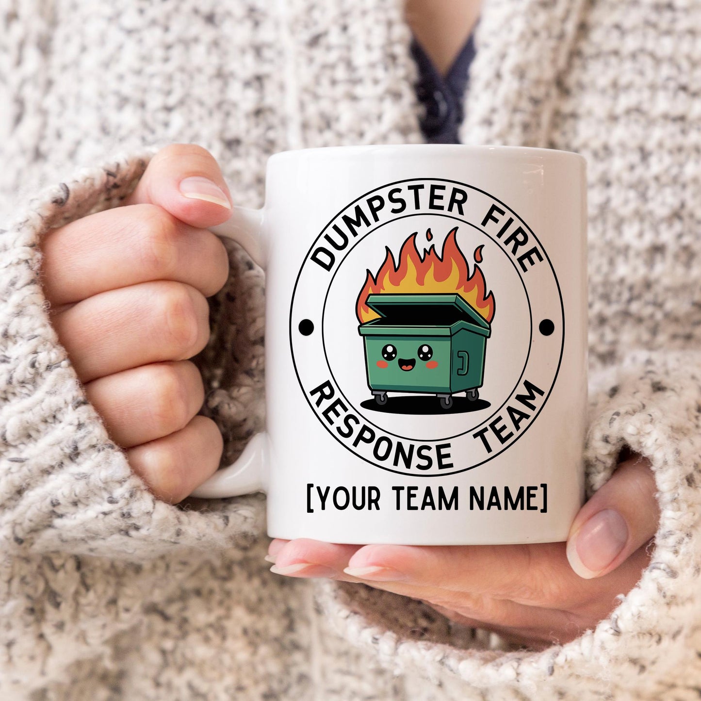 Best Team Ever Mug, Personalized Dumpster Fire Mug, Team Mug, Dream Team Mugs, Funny Team Mug