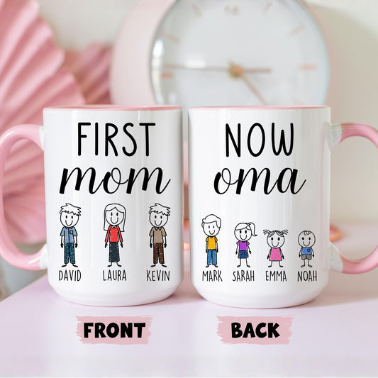 First Mom Now Oma Mug, Personalized Mom Oma Mug, Oma Grandkids names Gift, Custom Oma Mother's day Gift, Oma Birthday Present