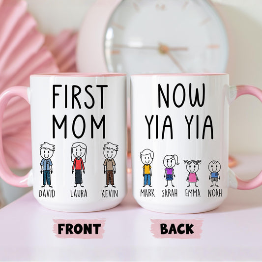 First Mom Now Yia Yia Mug, Personalized Mom Yia Yia Mug, Yia Yia Grandkids names Gift, Custom Yia Yia Mother's day Gift, Yia Yia Birthday