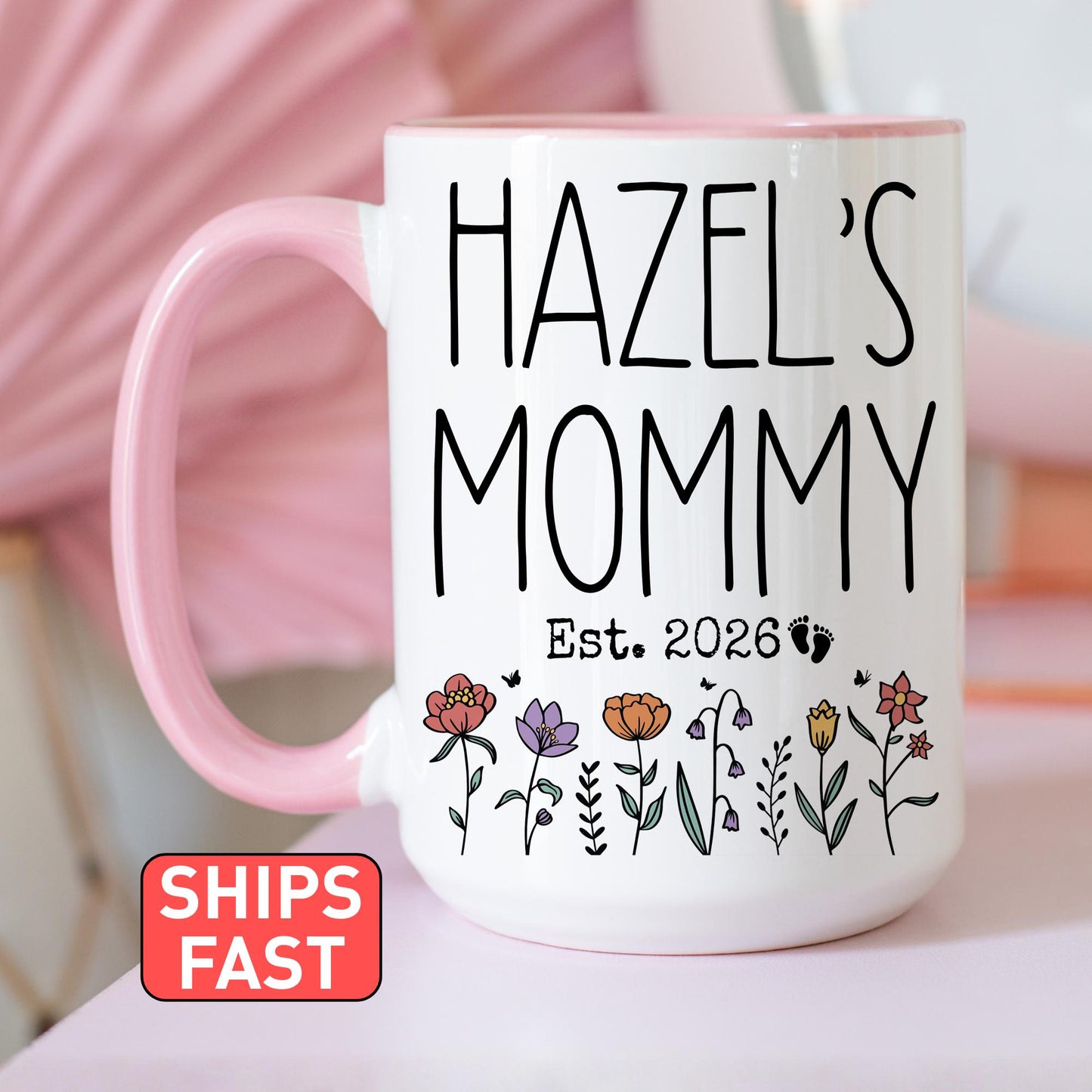 Mommy Baby Name Mug, Personalized Mommy Est Gift, New Mommy Mug, Mommy Est Mother's Day Gift, 1st Time Mommy Est Present, Custom new Mommy