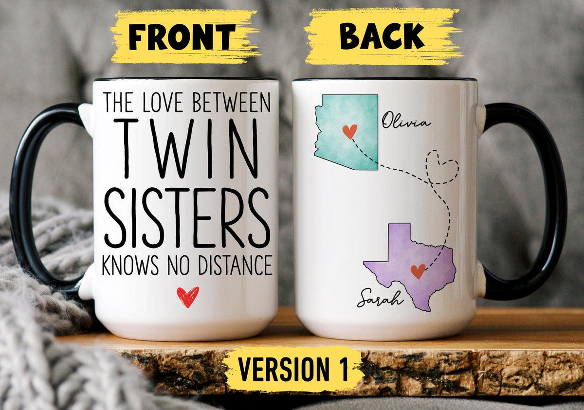 Twin Sister Long Distance Mug, Personalized Twin Sister State to State Mug, Twin Sister Moving Away Gift, Twin Sister Relocation Mug