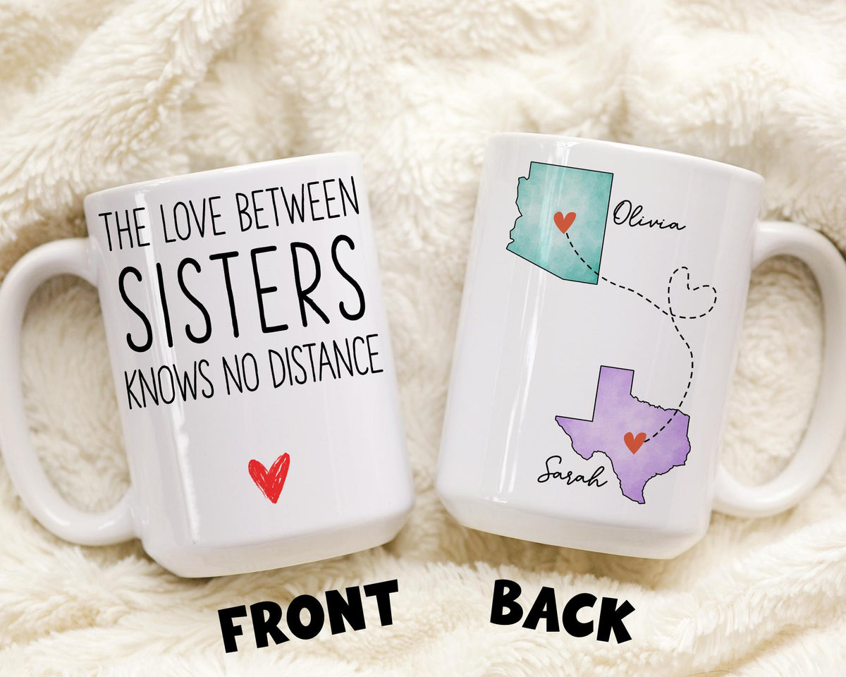 Sisters Long Distance Mug, Personalized Sister No Distance Mug, Sister Moving Away Gift, Sisters State to State, Long Distance Sister Gift