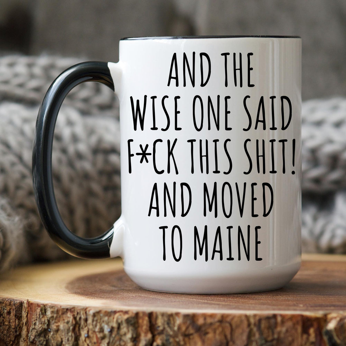 Moving to Maine Mug, Personalized Maine Relocation Mug, Moving To Maine State Gift, Maine Moving Away Cup, Funny Maine Relocating Mug