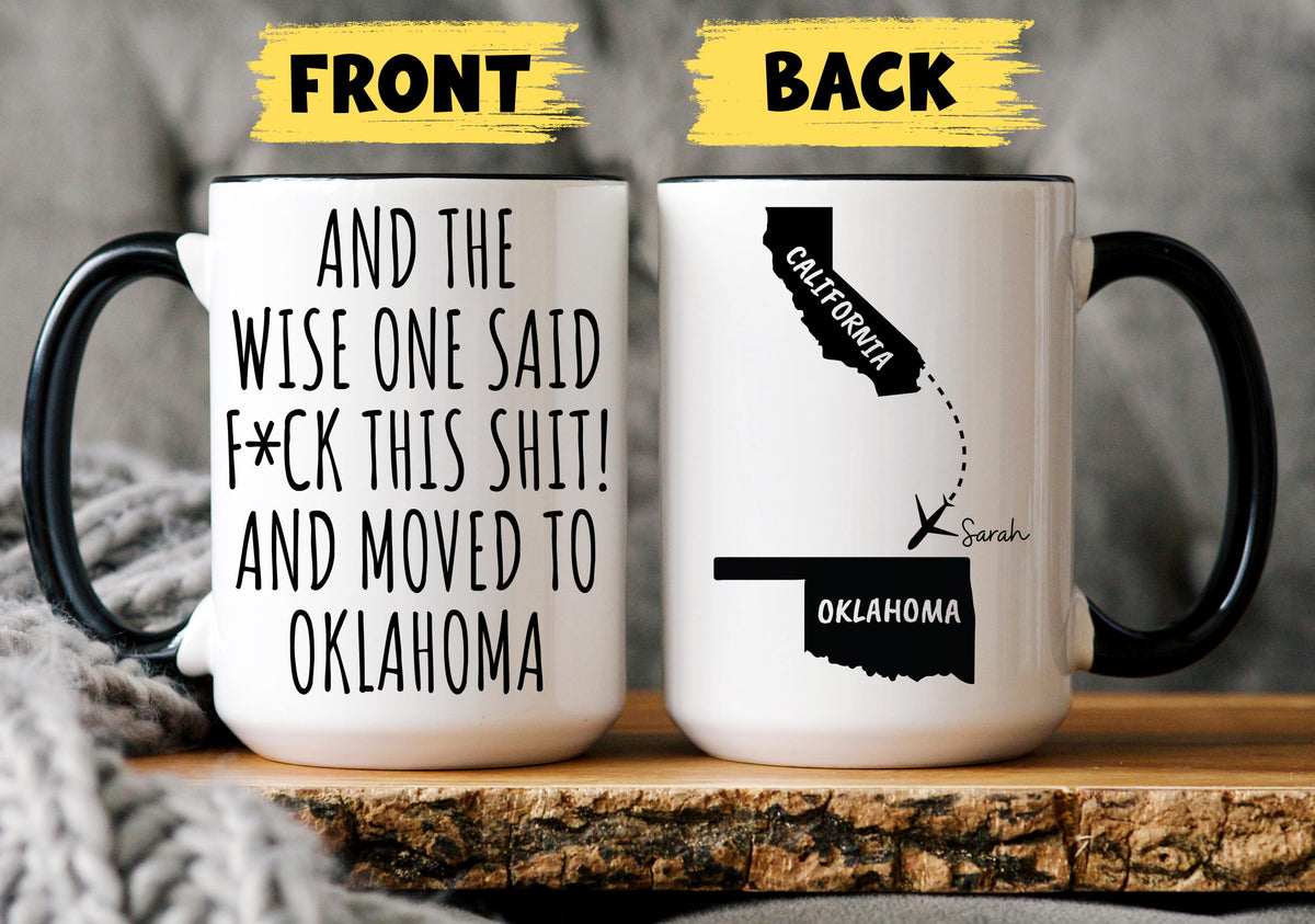 Moving to Oklahoma Mug, Custom Oklahoma Relocation Mug, Moving To Oklahoma State Gift, Oklahoma Moving Away Cup, Oklahoma Relocating Mug