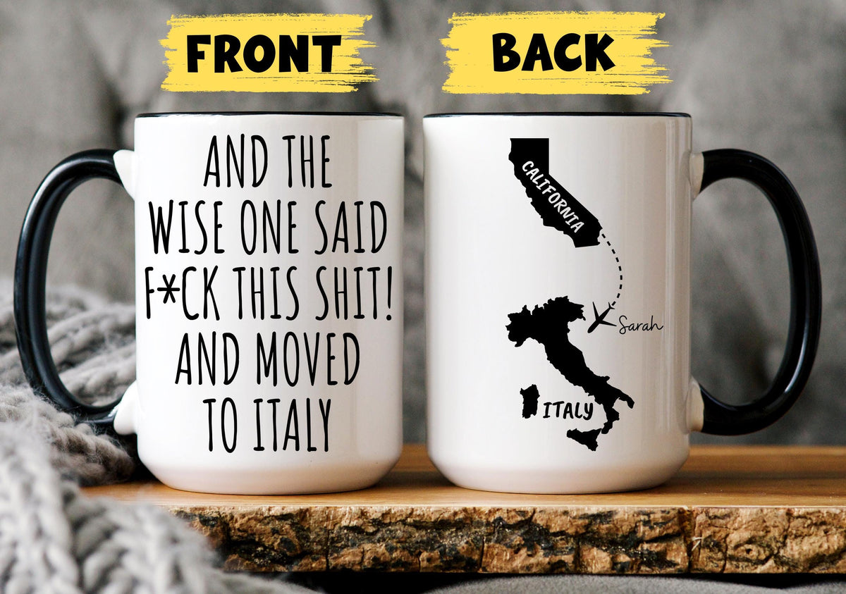 Moving to Italy Mug, Personalized Italy Relocation Mug, Relocating to Italy Gift, Immigration to Italy Mug, Italy Moving away mug