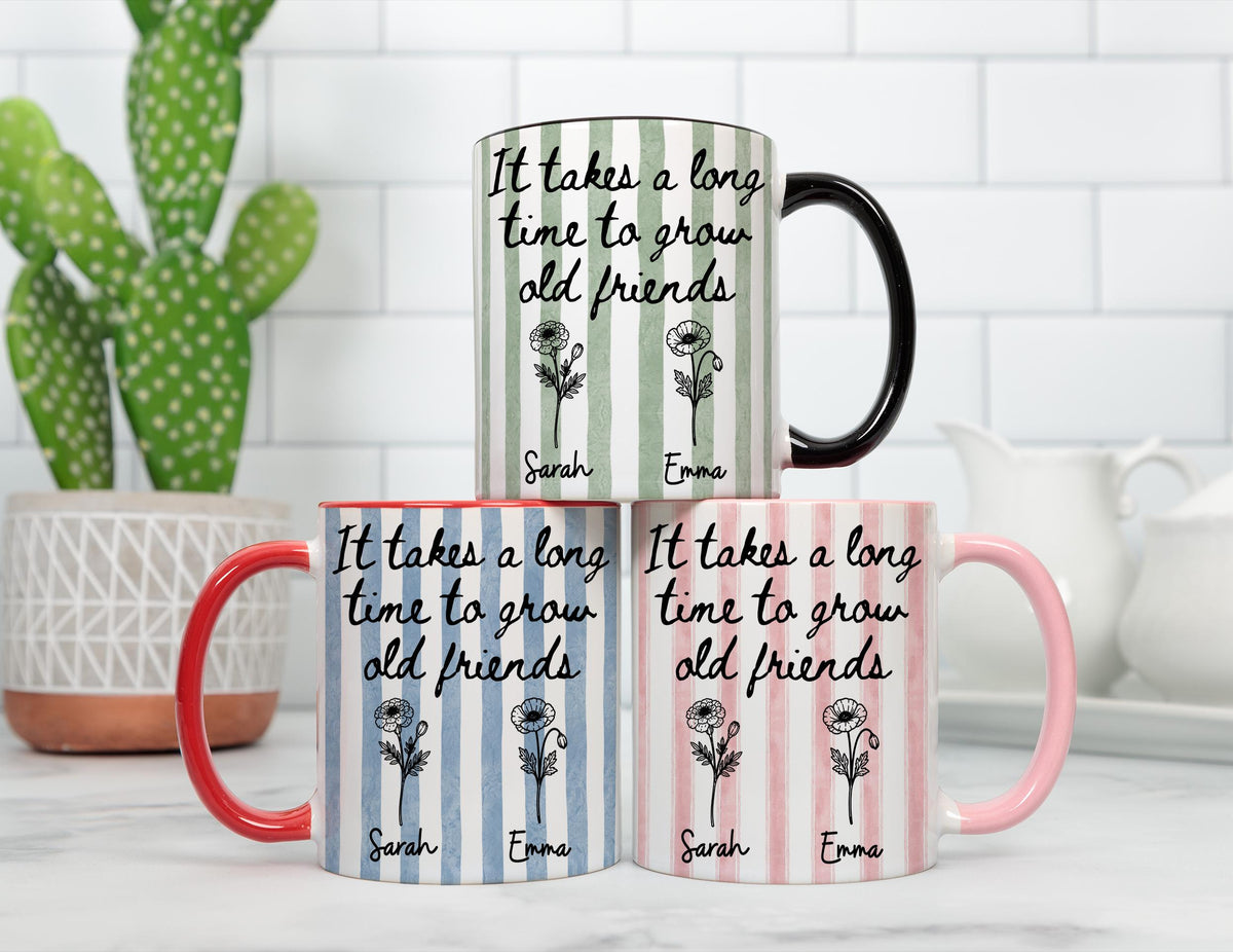 Friendship Mug, Personalized Grow Old Friends Mug, Birth Month Flower Mug for Best Friends, Old Friends Mug, Friend Birthday Gift