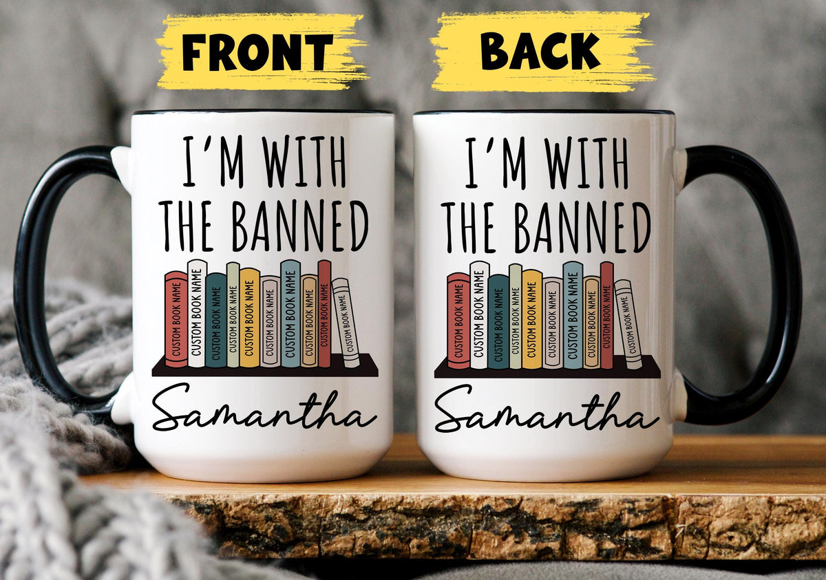 Custom Banned Books Mug, Librarian Gift, Book Lover Mug, Book Lover Gift, Reading Lover Gift, Librarian Coffee Mug Gift for Reader