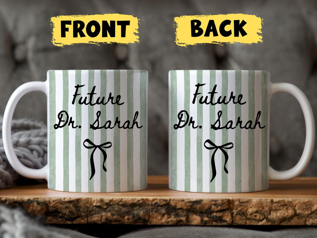 Future Doctor Mug, Personalized Doctor Name Coffee Mug, Future Doctor Gift, Doctor Graduation Gift, Medical School Graduation, New Doctor
