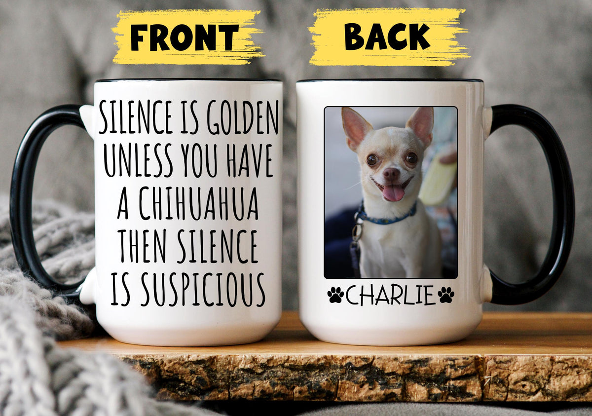 Chihuahua Dog Gift, Funny Chihuahua Owner Mug, Chihuahua Mom Gift, Chihuahua Dad Mug, Chihuahua Parent Present, Chihuahua Lover Present