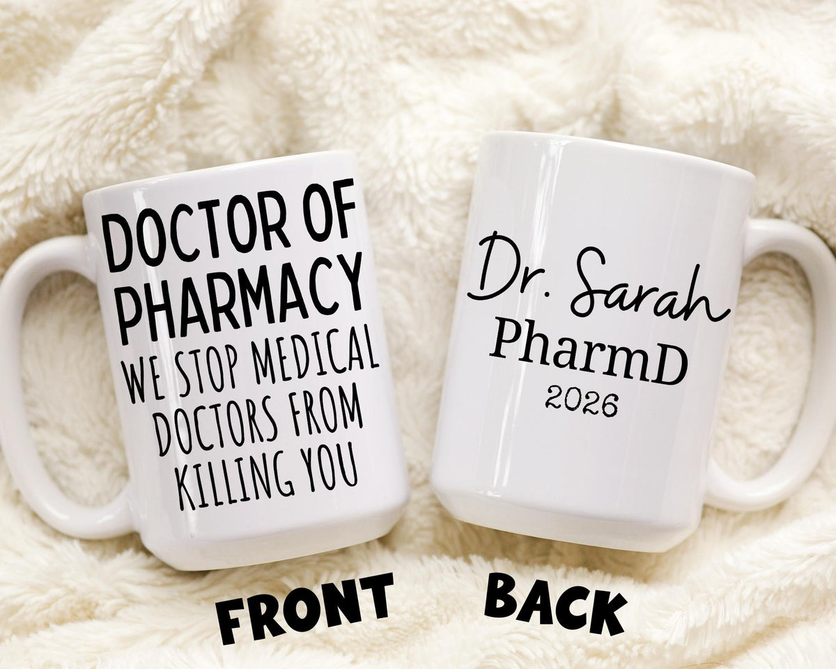 Doctor of Pharmacy Mug, Personalized Pharmacist Mug, Custom Pharmacist Cup, Gift For Pharmacist, Doctor of Pharmacy Gift, Dr Pharmacy Grad
