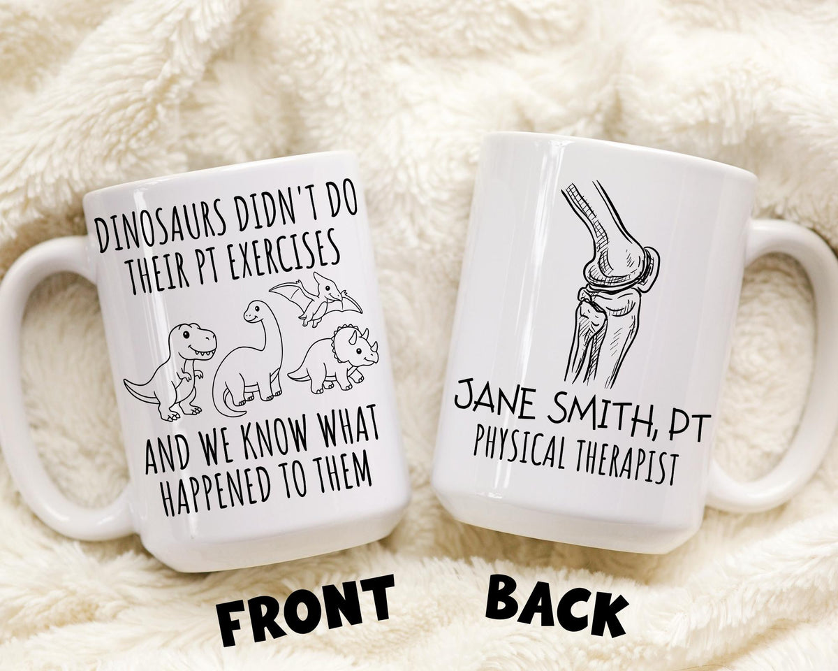 Funny Physical Therapy Mug, Custom Physical Therapist Mug, Doctor of Physical Therapy Gift, DPT Mug, PT Coffee Mug, Physical Therapist Grad