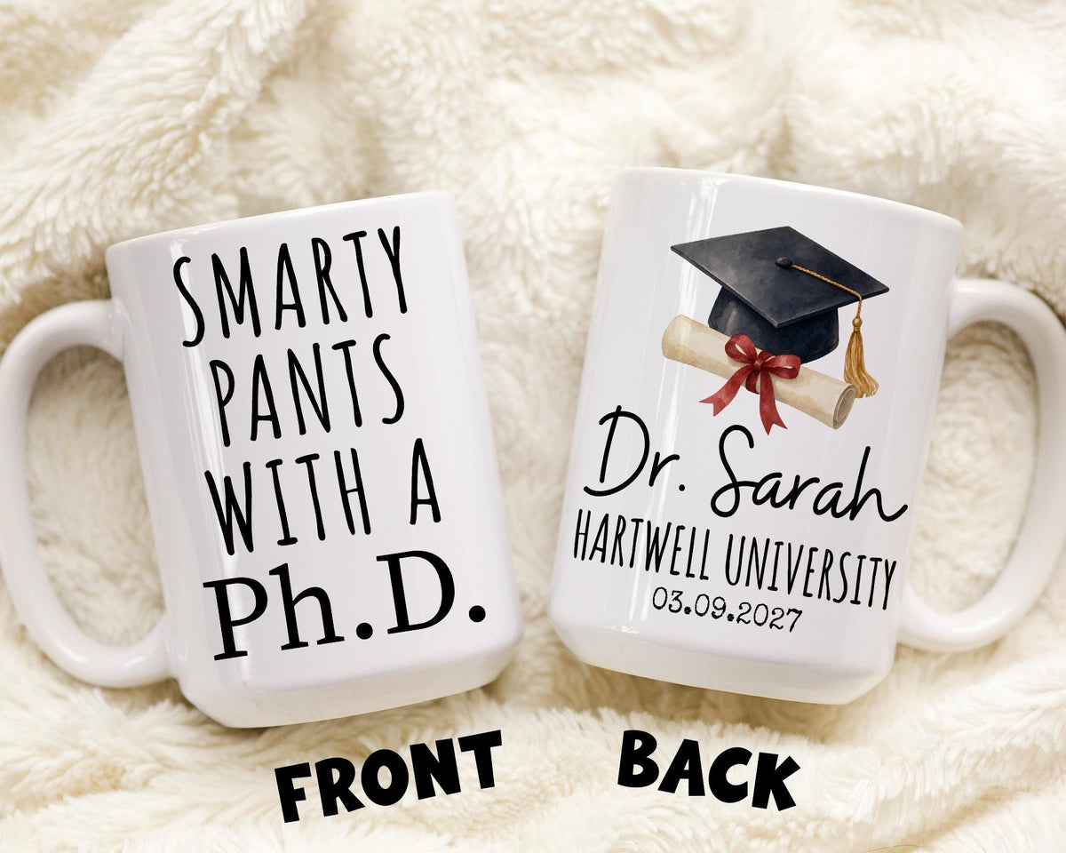 PhD Mug, Personalized PhD Graduation Gift, Doctorate Graduation Gifts, Doctor Gift, Doctorate Degree, PhD Graduation Mug, New PhD Mug