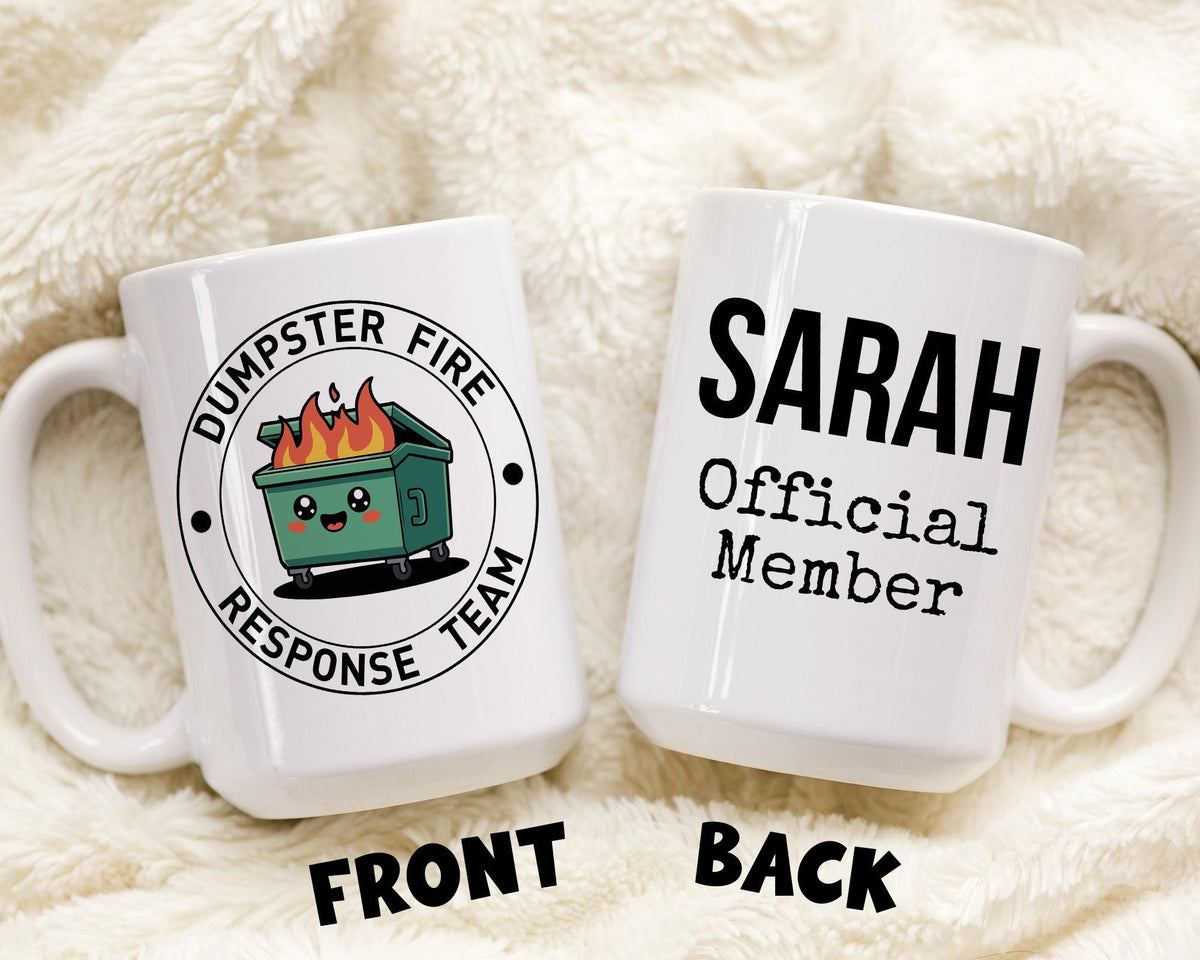 Best Team Mug, Personalized Dumpster Fire Mug, Coworker Team Appreciation Gift, Dumpster Fire Response Team Mug, Office Team Present