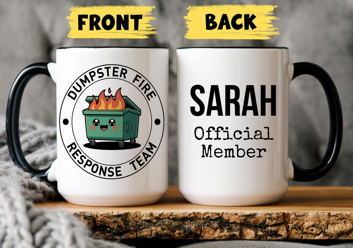 Best Team Mug, Personalized Dumpster Fire Mug, Coworker Team Appreciation Gift, Dumpster Fire Response Team Mug, Office Team Present