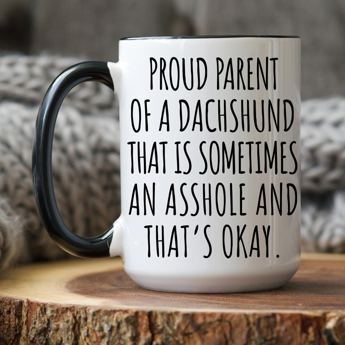 Funny Dachshund Dog Mug, Custom Dachshund Owner Gift, Dachshund Mom Mug, Dachshund Dad Gift, Dachshund Parent Present, Dachshund Lover Gift