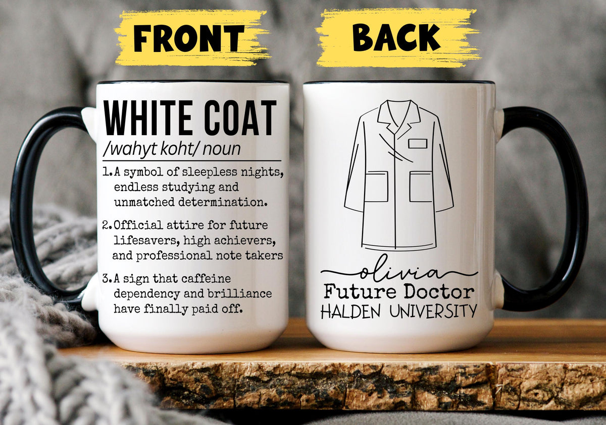 New Doctor Mug, White Coat Ceremony Gift,  Future Doctor Mug, Medical Student Cup, Pharmacist Therapist Dentist Graduation Gift